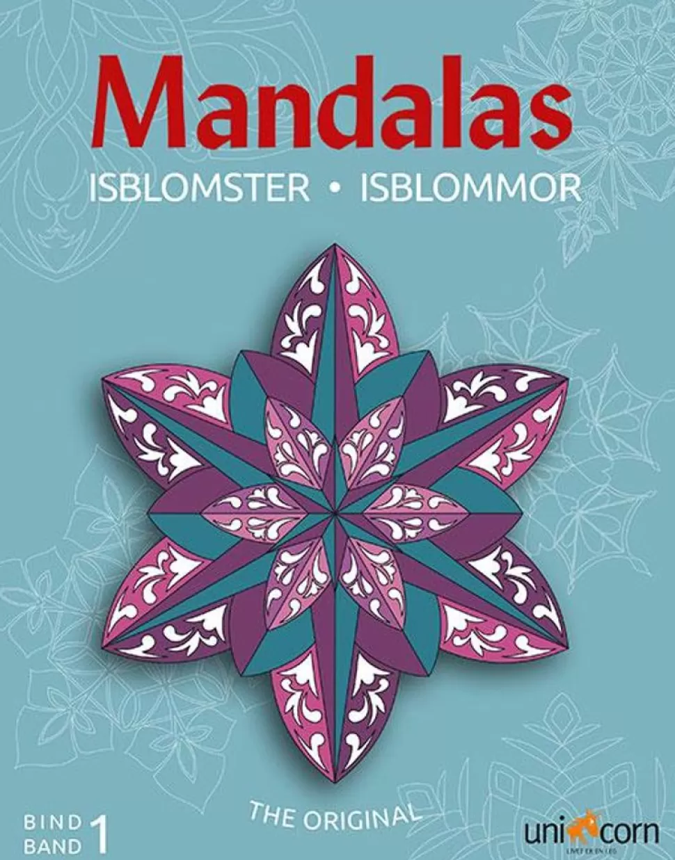 * Tegne- & Malegrej<Mandalas Malebog - Isblomster, Bind 1