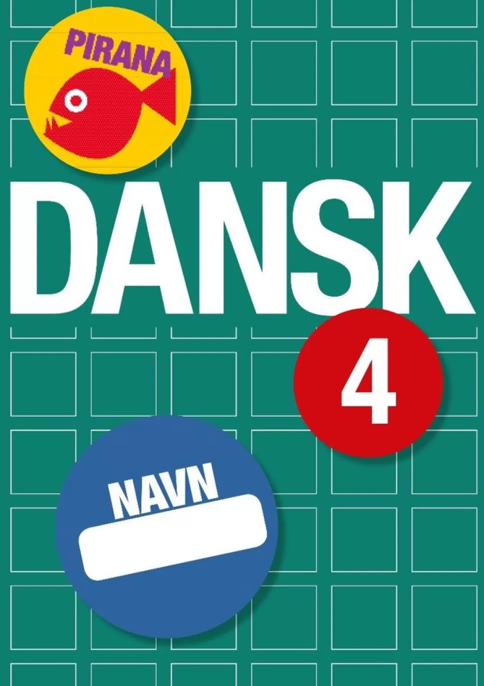 * Opgavehæfter<Pirana Traeningshaefte - Dansk: 4.-6. Kl.
